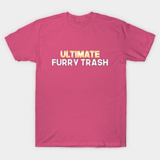 Ultimate Furry Trash T-Shirt